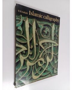 Kirjailijan Yasin Hamid Safadi käytetty kirja Islamic calligraphy