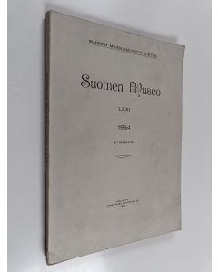 käytetty kirja Suomen museo LXXI 1964