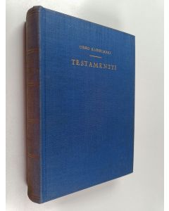 Kirjailijan Urho Karhumäki käytetty kirja Testamentti