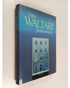 Kirjailijan Mika Waltari käytetty kirja Joulutarinoita