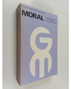 Kirjailijan Anselm Hertz käytetty kirja Moral