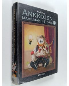 käytetty kirja Ankkojen maailmanhistoria 6 : Nykyaika
