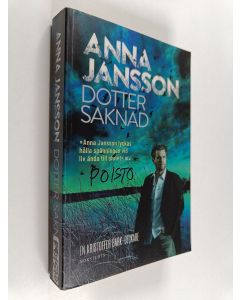 Kirjailijan Anna Jansson käytetty kirja Dotter saknad