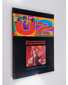 Kirjailijan Sam Goodman käytetty kirja U2 burning desire : the complete story