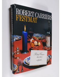 Kirjailijan Robert Carrier käytetty kirja Robert Carriers festmat - Festmat