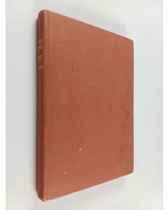 Kirjailijan Matti Peltola käytetty kirja Bantu : Afrikan kohtalonkysymyksiä : lähetystyön ongelmia bantukansojen parissa