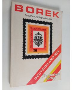 käytetty kirja Borek Briefmarken-Katalog Deutschland 1974