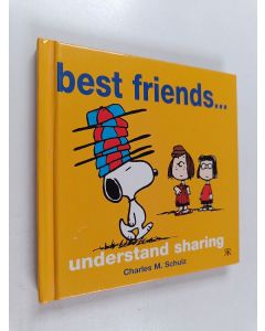 Kirjailijan Charles Schulz käytetty kirja Best Friends - Understand Sharing
