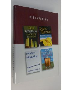 käytetty kirja Kirjavaliot : Grisham, John : Kanteiden kuningas ; Robards, Karen : Vaaralliset rantaleikit ; Salisbury, Gay & Laney : Armoton kilpajuoksu ; Titchmarsh, Alan : Isä jää ykdin