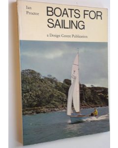 Kirjailijan Ian Proctor käytetty kirja Boats for sailing
