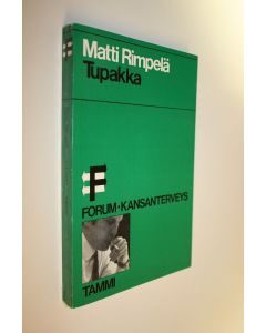 Kirjailijan Matti Rimpelä käytetty kirja Tupakka