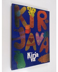 Kirjailijan Tiina Eskola ym. käytetty kirja Kirjava : satuja ja tarinoita