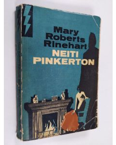 Kirjailijan Mary Roberts Rinehart käytetty kirja Neiti Pinkerton