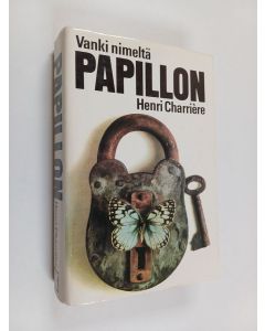 Kirjailijan Henri Charriere käytetty kirja Vanki nimeltä Papillon