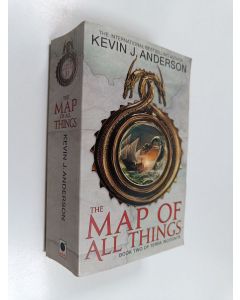 Kirjailijan Kevin J. Anderson käytetty kirja The map of all things