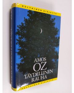 Kirjailijan Amos Oz käytetty kirja Täydellinen rauha