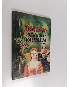 Kirjailijan Edgar Rice Burroughs käytetty kirja Tarzan - Gzungelivalitseja