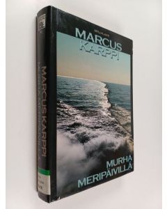 Kirjailijan Marcus Karppi käytetty kirja Murha Meripäivillä : jännitysromaani