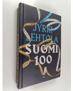 Kirjailijan Jyrki Lehtola käytetty kirja Suomi 100
