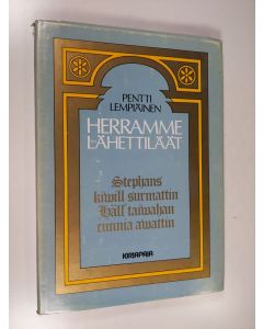 Kirjailijan Pentti Lempiäinen käytetty kirja Herramme lähettiläät
