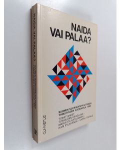 käytetty kirja Naida vai palaa : Suomen nuorisopsykiatrisen yhdistyksen vuosikirja II, 1980