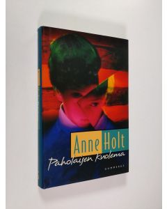 Kirjailijan Anne Holt käytetty kirja Paholaisen kuolema (ERINOMAINEN)