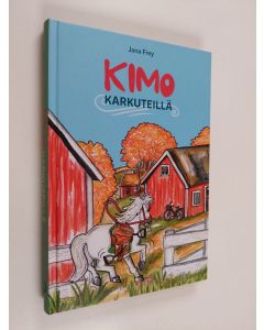 Kirjailijan Jana Frey käytetty kirja Kimo karkuteillä