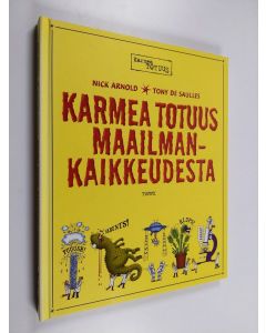Kirjailijan Nick Arnold käytetty kirja Karmea totuus maailmankaikkeudesta