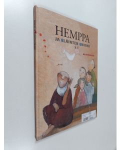 Kirjailijan Mildebergius käytetty kirja Hemppa ja Eläinten unioni
