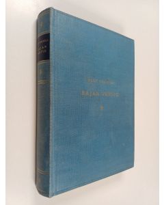 Kirjailijan Olof Enckell käytetty kirja Rajan vartio : jalkamatkoja Raja-Karjalassa