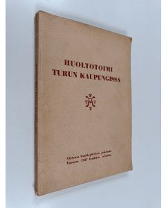 käytetty kirja Huoltotoimi Turun kaupungissa