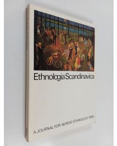 käytetty kirja Ethnologia Scandinavica : a journal for Nordic ethnology 1985