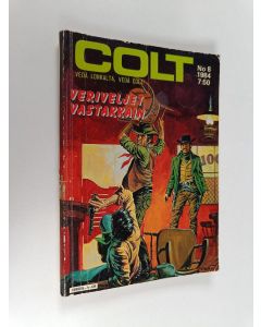 käytetty kirja Colt n:o 8/1984 : Veriveljet vastakkain