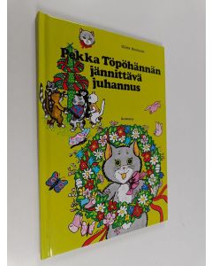 Kirjailijan Gösta Knutsson käytetty kirja Pekka Töpöhännän jännittävä juhannus