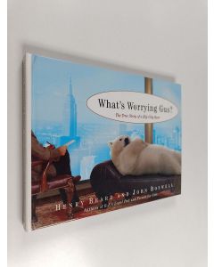 Kirjailijan Henry Beard & John Boswell käytetty kirja What's Worrying Gus? - The True Story of a Big City Bear