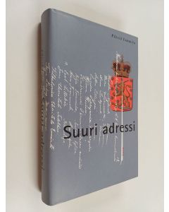 Kirjailijan Päiviö Tommila käytetty kirja Suuri adressi