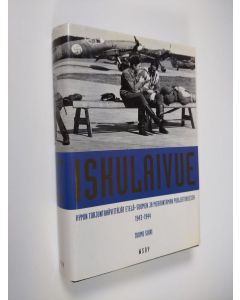 Kirjailijan Tuomo Soiri käytetty kirja Iskulaivue : Kymin torjuntahävittäjät Etelä-Suomen rannikon ja meririntaman puolustuksessa 1943-44