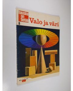 Kirjailijan H. J. Highland käytetty kirja Valo ja väri