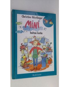 Kirjailijan Christine Nöstlinger käytetty kirja Mini hoitaa kotia