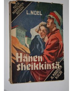 Kirjailijan L. Noel käytetty kirja Hänen sheikkinsä