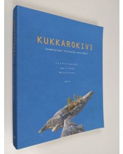 Tekijän Leea ym. Virtanen  käytetty kirja Kukkarokivi : suomalaisen folkloren antologia