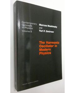 Kirjailijan Marcos Moshinsky käytetty kirja The Harmonic Oscillator in Modern Physics
