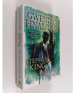 Kirjailijan Stephen King & Richard Chizmar käytetty kirja Gwendy's Final Task