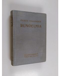 Kirjailijan Paavo Cajander käytetty kirja Runoelmia