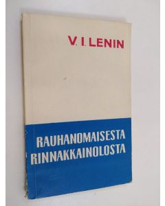Kirjailijan V. I. Lenin käytetty kirja Rauhanomaisesta rinnakkaiselosta