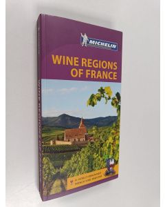 Kirjailijan Michelin käytetty kirja Wine Regions of France