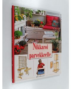 Kirjailijan Esko Kuokkanen käytetty kirja Nikkaroi parvekkeelle