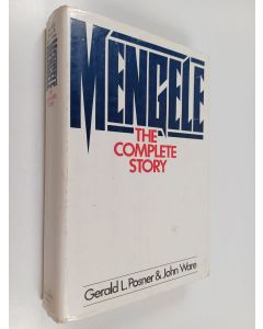 Kirjailijan Gerald L. Posner käytetty kirja Mengele : the complete story