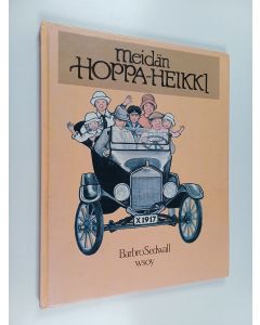 Kirjailijan Barbro Sedwall käytetty kirja Meidän Hoppa-Heikki