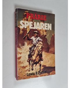 Kirjailijan Lewis B. Patten käytetty kirja Prärie spejaren